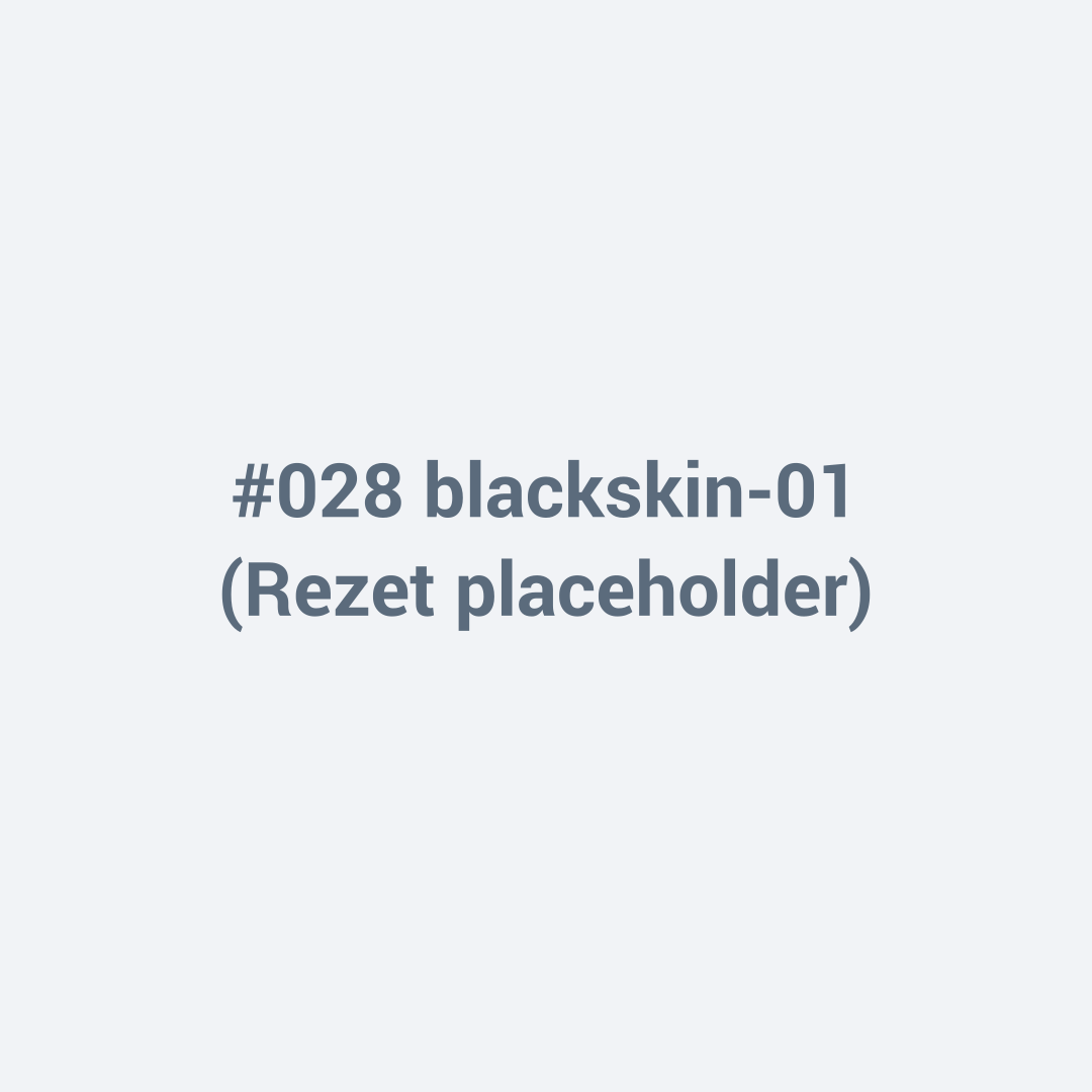 #028 blackskin-01 placeholder