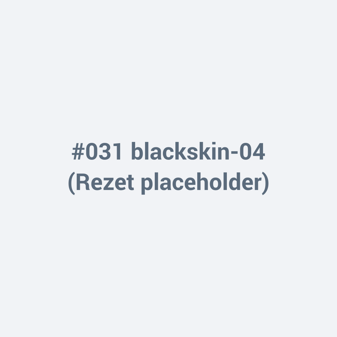 #031 blackskin-04 placeholder